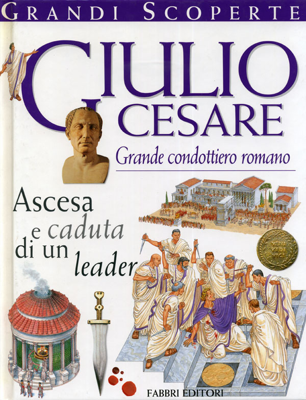 Giulio Cesare. Grande condottiero romano